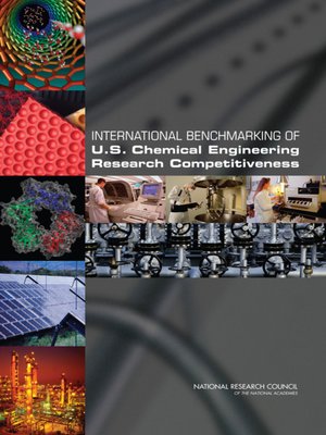 cover image of International Benchmarking of U.S. Chemical Engineering Research Competitiveness